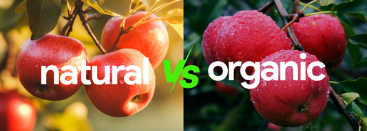 How to spot the difference between Natural Food and Organic Food?